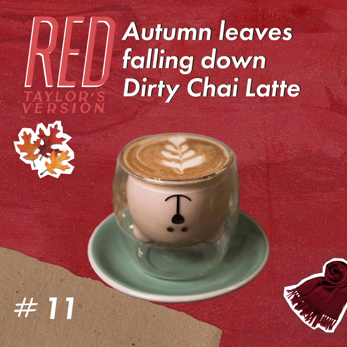 #11 Autumn leaves falling down Dirty Chai Latte