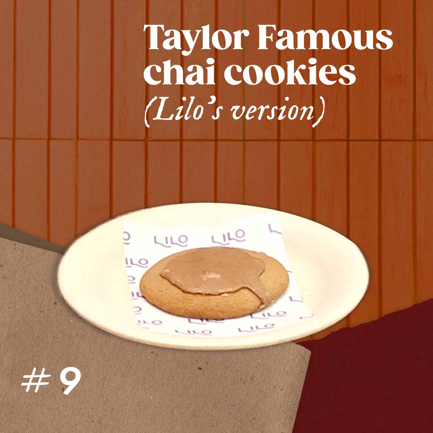 #9 Taylor Famous Chai Cookies